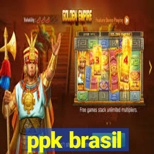 ppk brasil